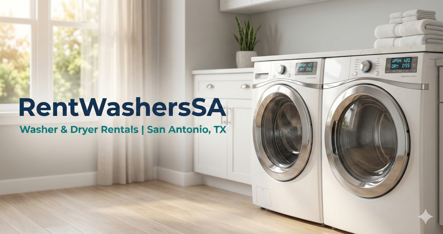 Washer & Dryer Rental San Antonio | $60/mo, No Credit Check